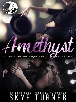 cover image of Amethyst, a Gemstone Burlesque Erotic Romance Story